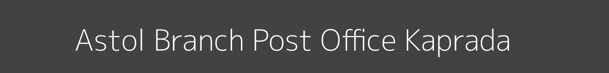 Astol Post Office Kaprada Pincode 396065