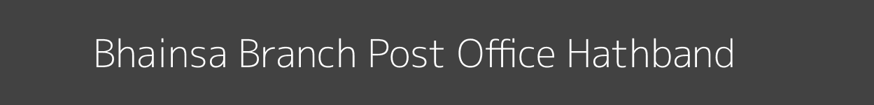 Bhainsa Post Office Hathband Pincode 493113
