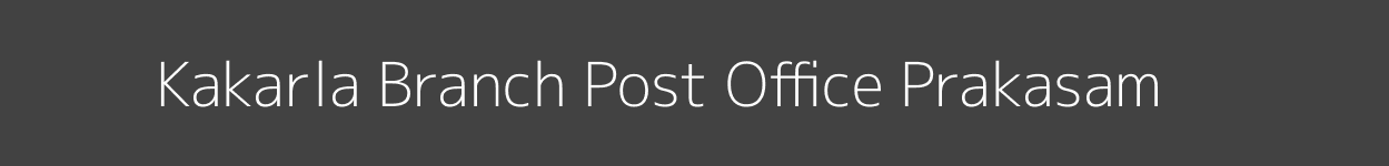 Kakarla Post Office Prakasam Pincode 523253