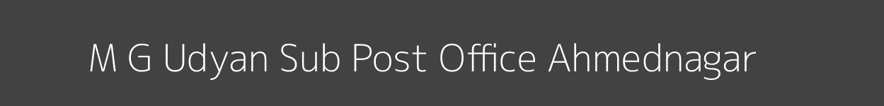 M. G. Udyan Post Office Ahmednagar Pincode 414001