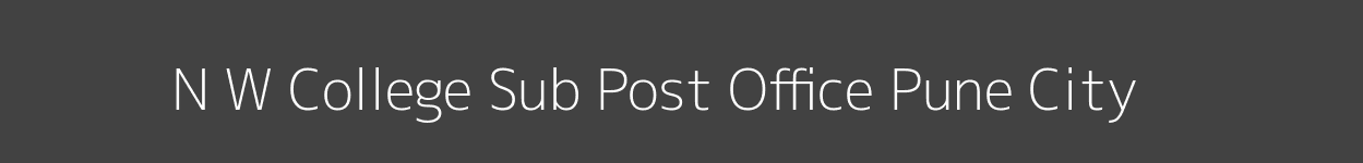 N. W. College Post Office Pune City Pincode 411001