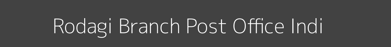Rodagi Post Office Indi Pincode 586217
