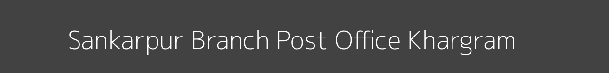 Sankarpur Post Office Khargram Pincode 742159