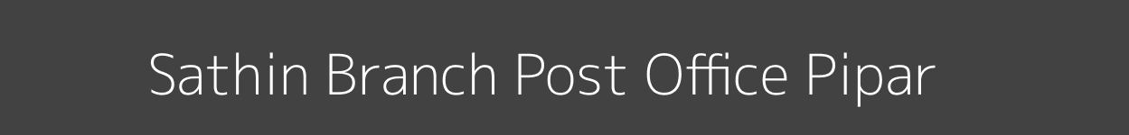 Sathin Post Office Pipar Pincode 342601