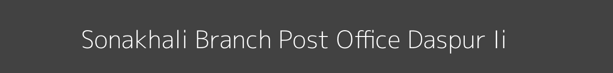 Sonakhali Post Office Daspur - Ii Pincode 721146