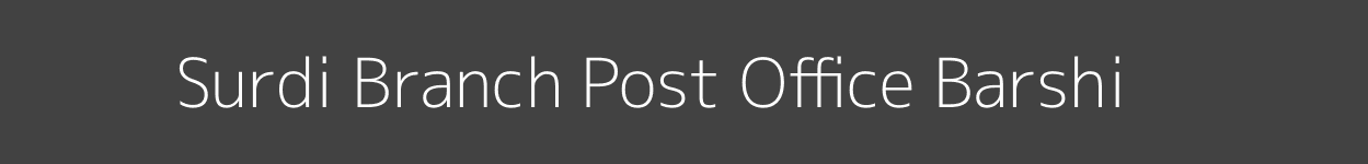 Surdi Post Office Barshi Pincode 413401