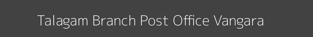 Talagam Post Office Vangara Pincode 532461