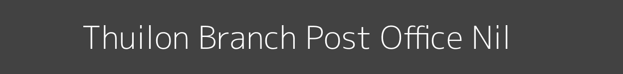 Thuilon Post Office Nil Pincode 795141