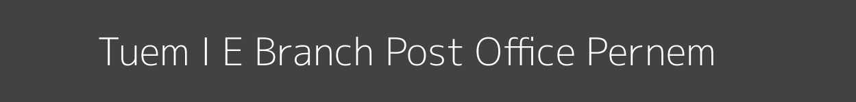 Tuem I E Post Office Pernem Pincode 403512