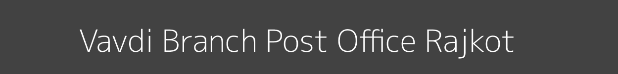 Vavdi Post Office Rajkot Pincode 360004
