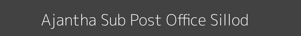 Ajantha Post Office Sillod