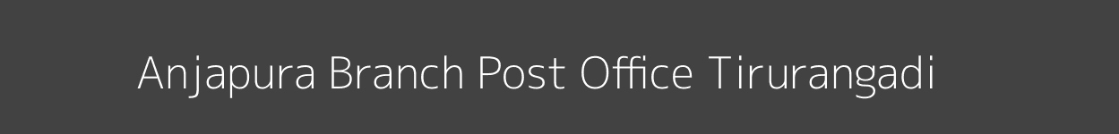 Anjapura Post Office Tirurangadi