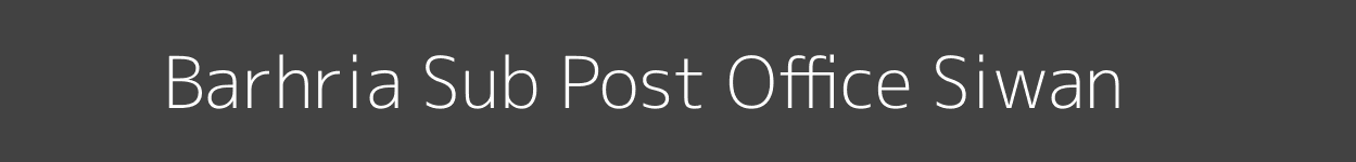 Barhria Post Office Siwan