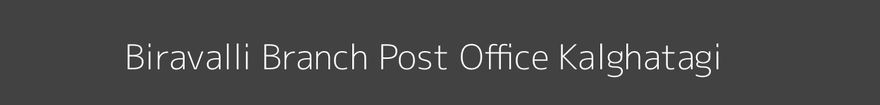 Biravalli Post Office Kalghatagi