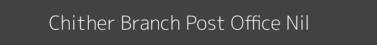 Chither Post Office Nil