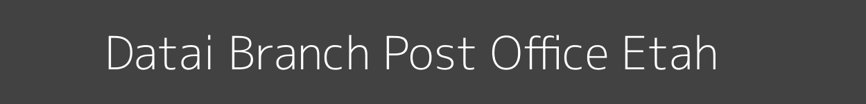 Datai Post Office Etah