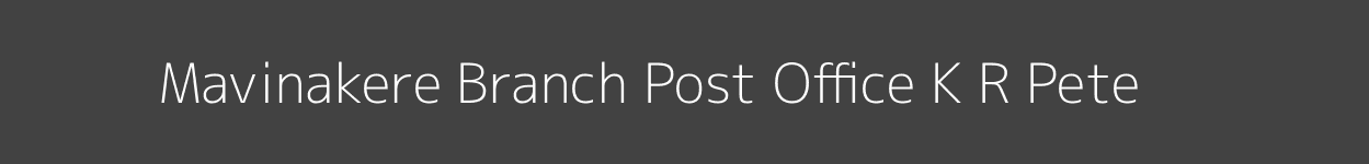 Mavinakere Post Office K. R. Pete