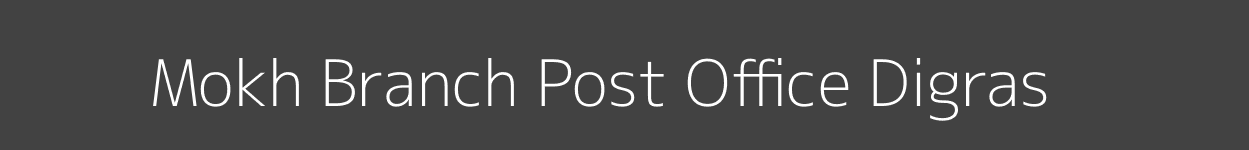 Mokh Post Office Digras