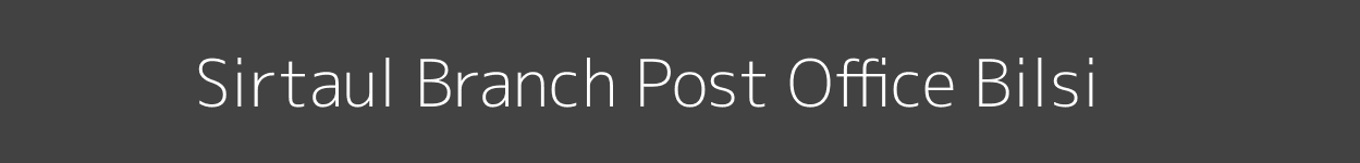 Sirtaul Post Office Bilsi