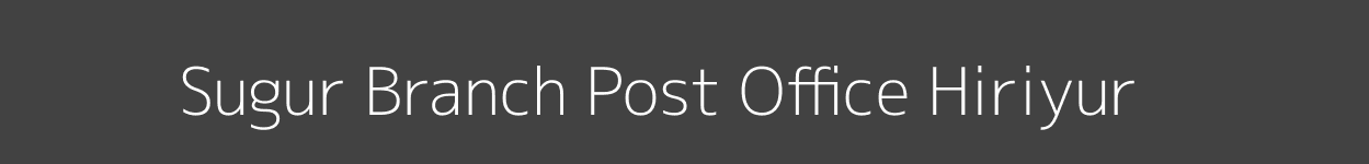 Sugur Post Office Hiriyur