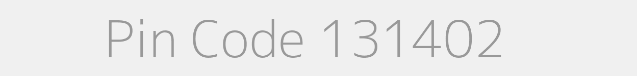 Pin Code 131402 Zip Code