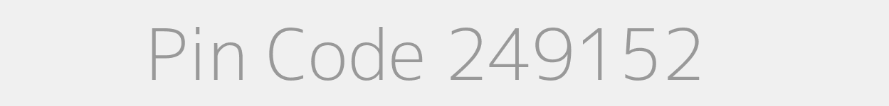 Pin Code 249152 Zip Code