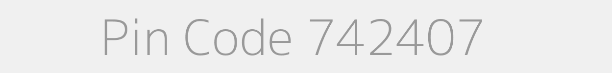Pin Code 742407 Zip Code