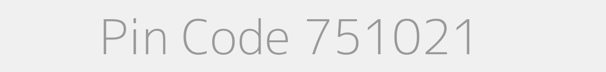 Pin Code 751021 Zip Code