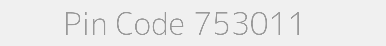 Pin Code 753011 Zip Code