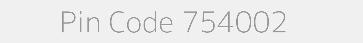 Pin Code 754002 Zip Code