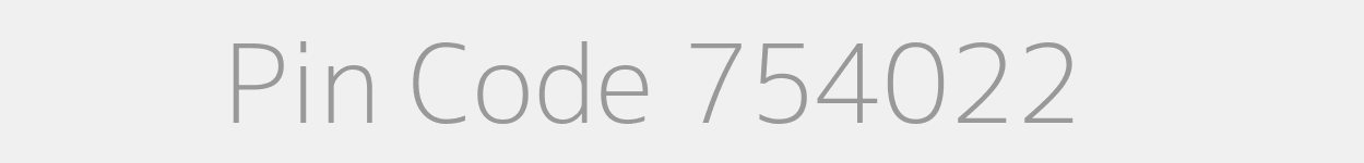 Pin Code 754022 Zip Code