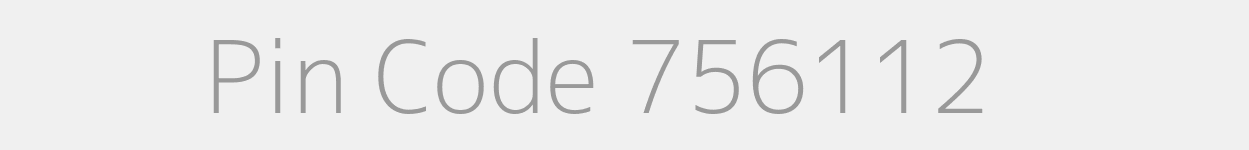 Pin Code 756112 Zip Code