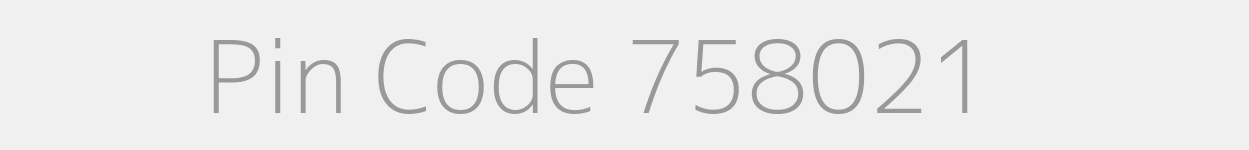 Pin Code 758021 Zip Code