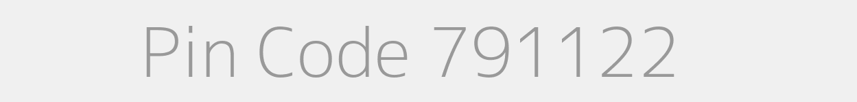 Pin Code 791122 Zip Code