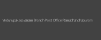 Vedurupakasavaram Ramachandrapuram Pin Code 533346