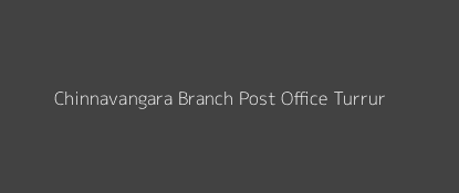 Chinnavangara Post Office Turrur Pin Code 506317