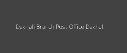 Dekhali Post Office Dekhali Pin Code 721430