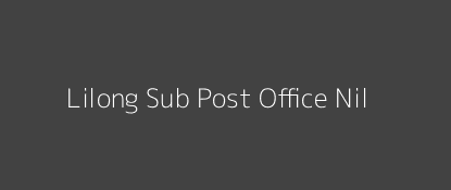 Lilong Post Office Nil Pin Code 795130