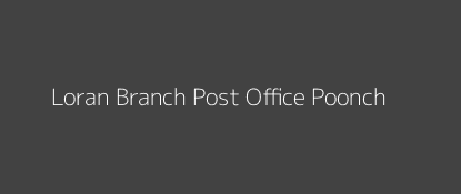 Loran Post Office Poonch Pin Code 185102