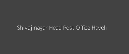 Shivajinagar Post Office Haveli Pin Code 411005