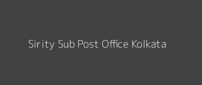 Sirity Post Office Kolkata Pin Code 700041