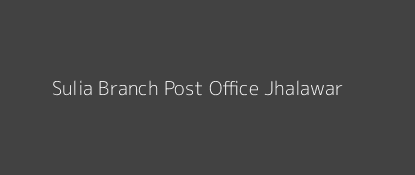 Sulia Post Office Jhalawar Pin Code 326502