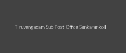 Tiruvengadam Post Office Sankarankoil Pin Code 627719