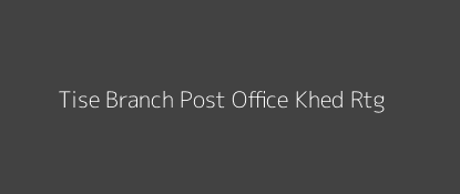 Tise Post Office Khed (Rtg) Pin Code 415709